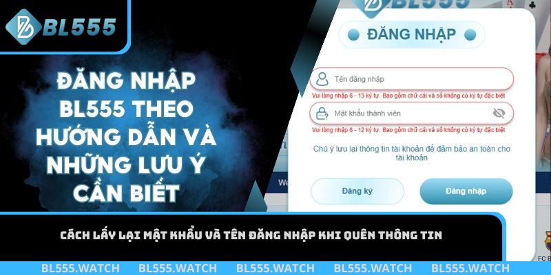 Cách lấy lại mật khẩu và tên đăng nhập khi quên thông tin